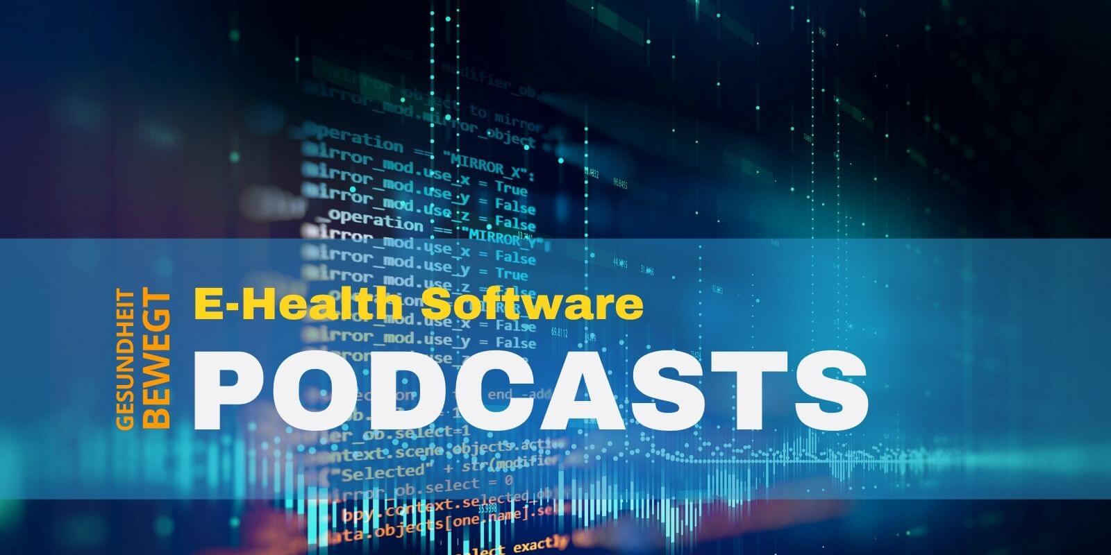 e-health-software-gesundheit-bewegt-podcast-funktion